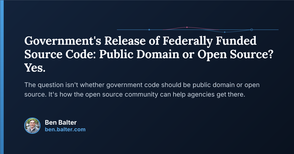 Code Public Domain Government's Release of Federally Funded Source Code: Public Domain or ...